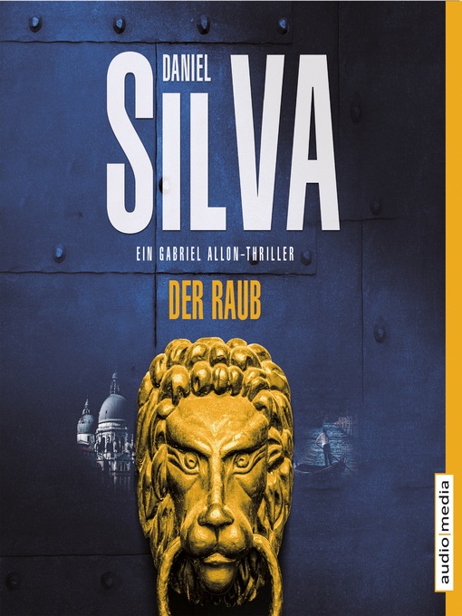 Title details for Der Raub by Daniel Silva - Available